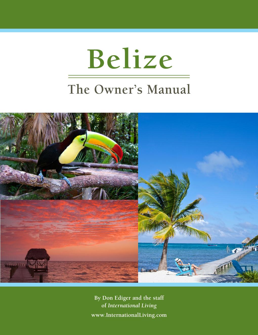 Belize: The Owner's Manual 2011