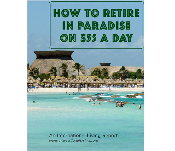 How to Retire in Paradise on $55 per Day