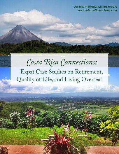 Costa Rica Connections: Expat Case Studies on Retirement, Quality of Life, and Living Overseas