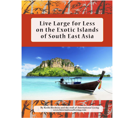 Live Large for Less on the Exotic Islands of South East Asia 2014