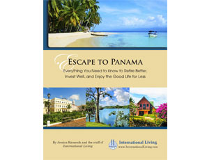 Escape to Panama – Everything You Need to Know to Retire Better, Invest Well, and Enjoy the Good Life for Less 2015