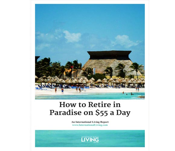 How to Retire in Paradise on $55 a Day