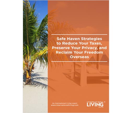 Your Escape Plan: Safe Haven Strategies to Reduce Your Taxes, Preserve Your Privacy, and Reclaim Your Freedom Overseas