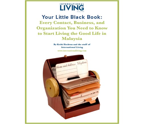 Your Little Black Book: Every Contact, Business, and Organization You Need to Know to Start Living the Good Life in Malaysia