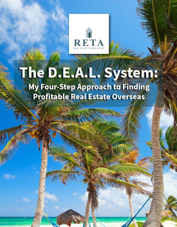 The D.E.A.L. System: My Four-Step Approach to Finding Profitable Real Estate Overseas