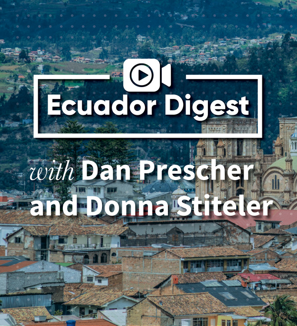 Ecuador Digest May 2022