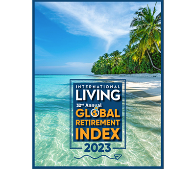 International Living’s Global Retirement Index 2023